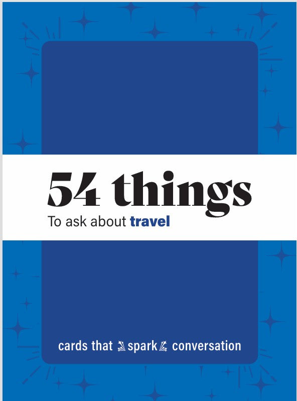 54 Things to ask about travel